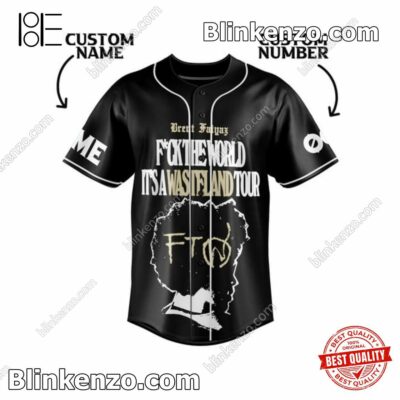 Official Brent Faiyaz F-ck The World It's A Wasteland Tour Personalized Baseball Jersey