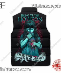 Free Bring Me The Horizon I'll Be Gravity You Be My Oxygen Puffer Sleeveless Jacket