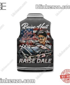 Print On Demand Dale Earnhardt Raise Hell Raise Dale Sleeveless Puffer Vest Jacket