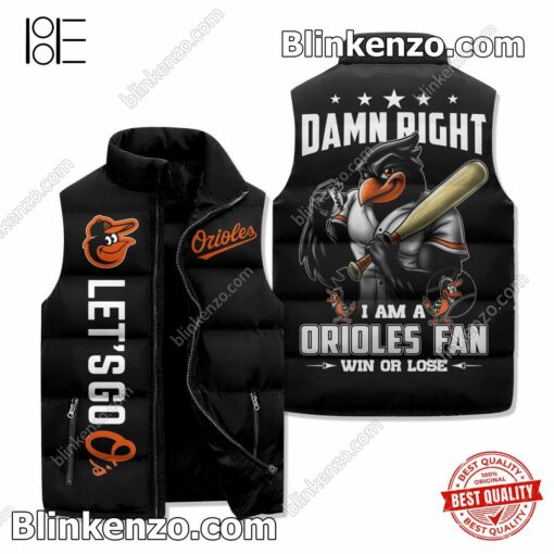 Damn Right I Am A Baltimore Orioles Fan Win Or Lose Cropped Puffer Jacket