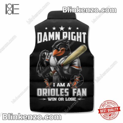 Free Ship Damn Right I Am A Baltimore Orioles Fan Win Or Lose Cropped Puffer Jacket