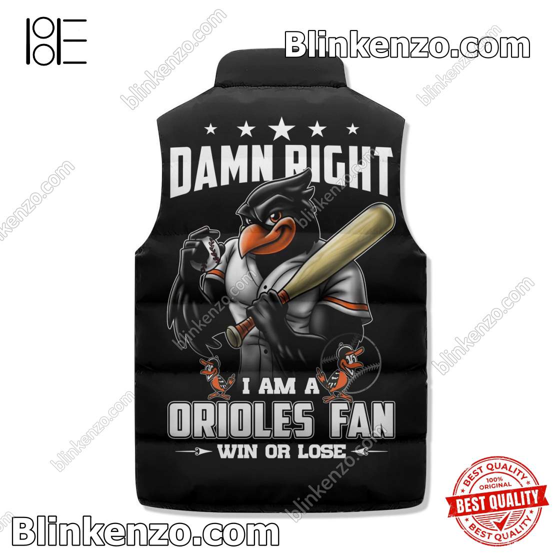 Original Damn Right I Am A Baltimore Orioles Fan Not Just When We