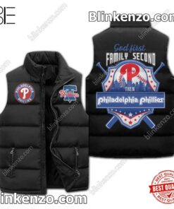 God First Family Second Then Philadelphia Phillies Padded Puffer Vest