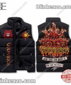 Godsmack Nơ That You Want It Now That You Need It Puffer Sleeveless Jacket