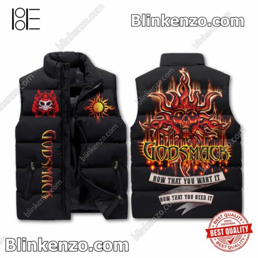 Godsmack Nơ That You Want It Now That You Need It Puffer Sleeveless Jacket