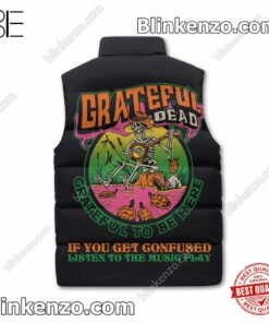Hot Deal Grateful Dead Grateful To Be Here Puffer Sleeveless Jacket
