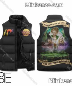 Hocus Pocus Assuming We're Just Old Ladies Was Your First Mistake Winter Puffer Vest