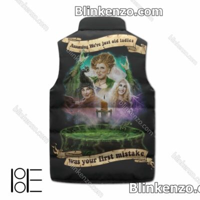 US Shop Hocus Pocus Assuming We're Just Old Ladies Was Your First Mistake Winter Puffer Vest