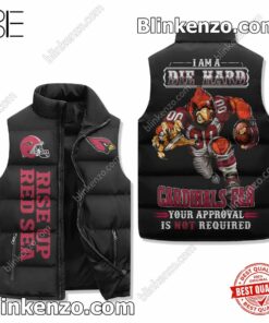 I Am A Die Hard Arizona Cardinals Fan Your Approval Is Not Required Cropped Puffer Jacket