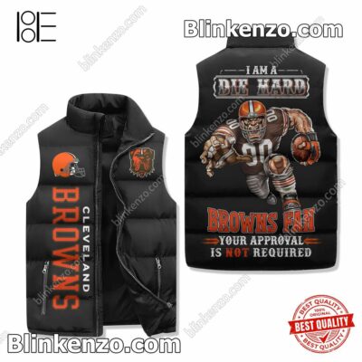 I Am A Die Hard Cleveland Browns Fan Your Approval Is Not Required Cropped Puffer Jacket