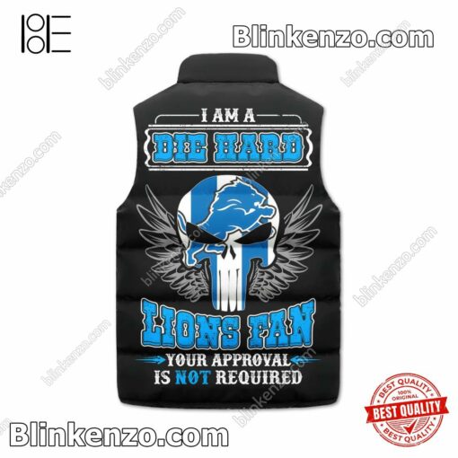 Official I Am A Die Hard Detroit Lions Fan Your Approval Is Not Required Quilted Vest