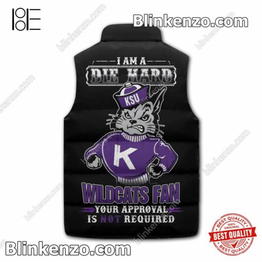 Us Store I Am A Die Hard Kansas State Wildcats Fan Your Approval Is Not Required Cropped Puffer Jacket