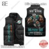 I Am A Die Hard Miami Dolphins Fan Your Approval Is Not Required Winter Puffer Vest
