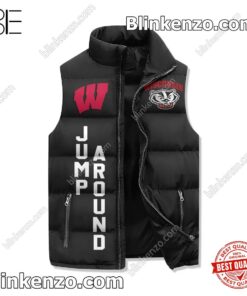 Nice I Am A Die Hard Wisconsin Badgers Fan Your Approval Is Not Required Padded Puffer Vest