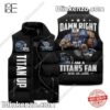I Am A Tennessee Titans Fan Win Or Lose Padded Puffer Vest