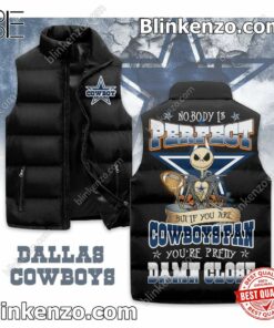 Jack Skellington Nobody Is Perfect But If You Are Cowboys Fan You're Pretty Damn Close Quilted Vest