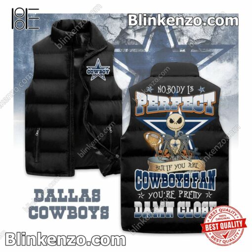 Jack Skellington Nobody Is Perfect But If You Are Cowboys Fan You're Pretty Damn Close Quilted Vest