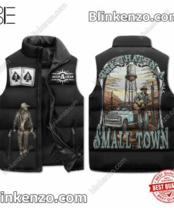 Jason Aldean Try That In A Small Town Puffer Sleeveless Jacket