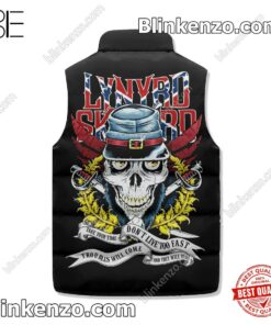 Best Gift Lynyrd Skynyrd Take Your Time Don't Live Too Fast Sleeveless Puffer Vest Jacket