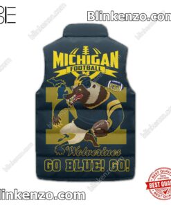 Mother's Day Gift Michigan Wolverines Go Blue Go Padded Puffer Vest